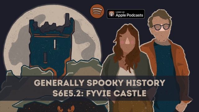 THE GREEN LADY - S6E5.2 - Generally Spooky History - Fyvie Castle смотреть онлайн