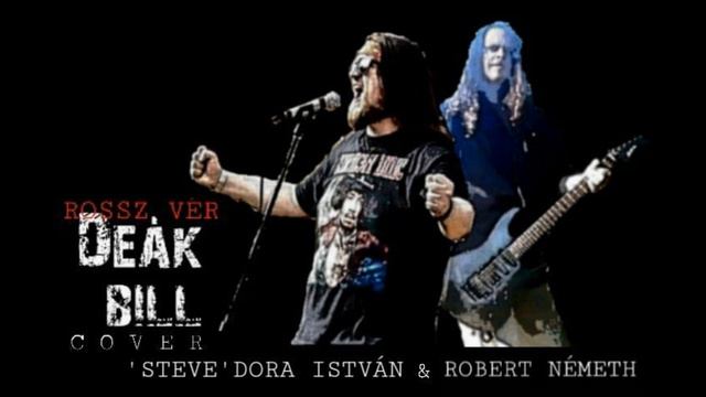 Stevie Dora & Robert Németh - Rossz vér (Deák Bill cover) смотреть онлайн