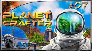 The Planet Crafter s07 Quality of life Update