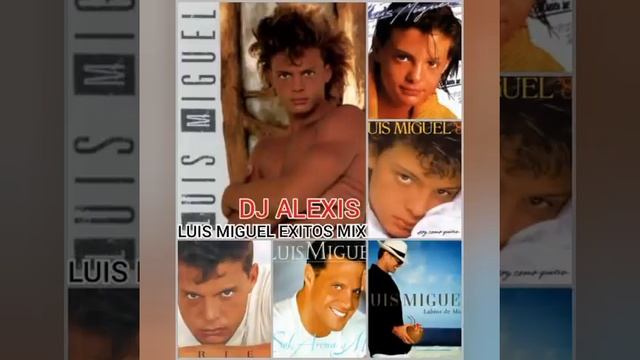 LUIS MIGUEL EXITOS MIX ????????