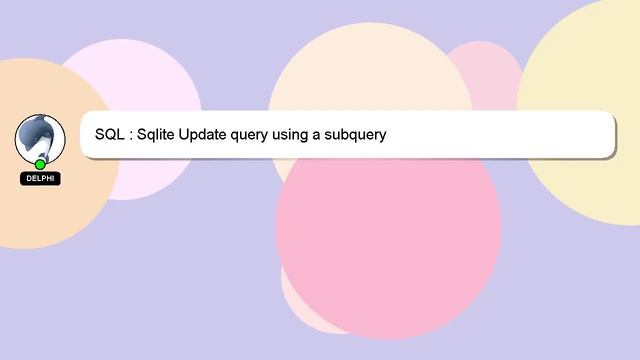 SQL : Sqlite Update query using a subquery смотреть онлайн