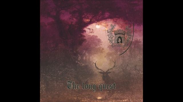 Torchlight - The Long Quest (2018) (Dungeon Synth, Fantasy Ambient) смотреть онлайн