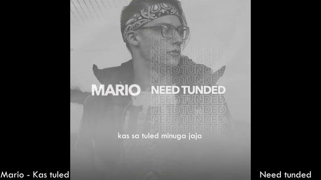 Mario - Kas tuled [LYRIC VIDEO] смотреть онлайн