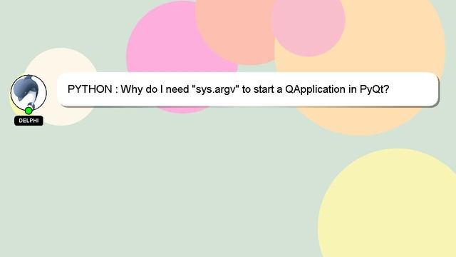 PYTHON : Why do I need "sys.argv" to start a QApplication in PyQt? смотреть онлайн