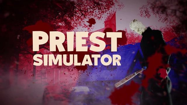 Priest Simulator: Full Soundtrack смотреть онлайн