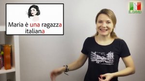 Итальянский язык с нуля. Lezione 4: Неопределённый артикль
