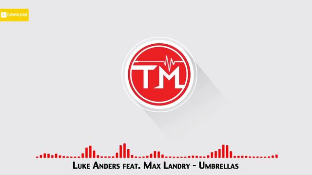 Luke Anders feat. Max Landry - Umbrellas смотреть онлайн