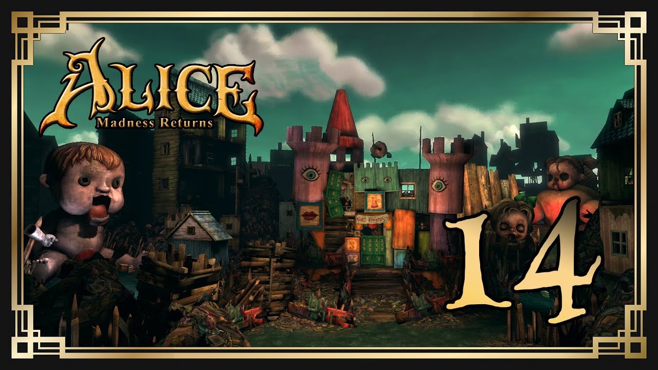 Alice: Madness Returns ♥ 14: Кукольный город [2K]