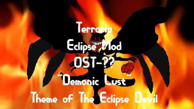 Terraria Eclipse Mod Concept OST-?? "Demonic Lust" смотреть онлайн