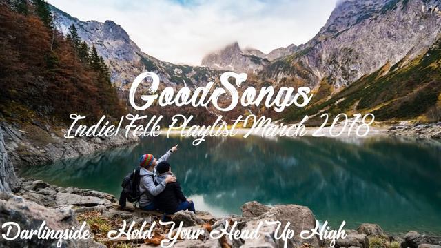Indie/Folk Playlist - March 2018