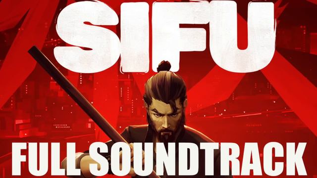SIFU - FULL SOUNDTRACK