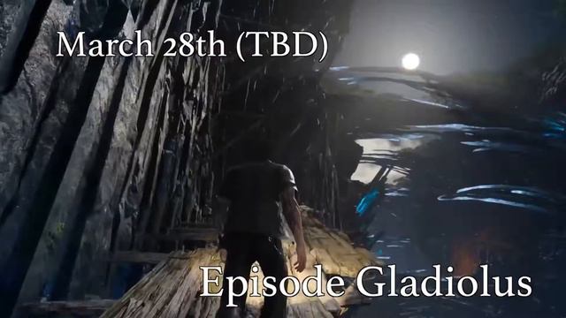 FINAL FANTASY 15 Episode Gladiolus Trailer DLC Final Fantasy XV