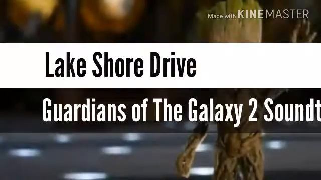 Lake Shore Drive [Guardians of The Galaxy 2 Soundtrack] смотреть онлайн
