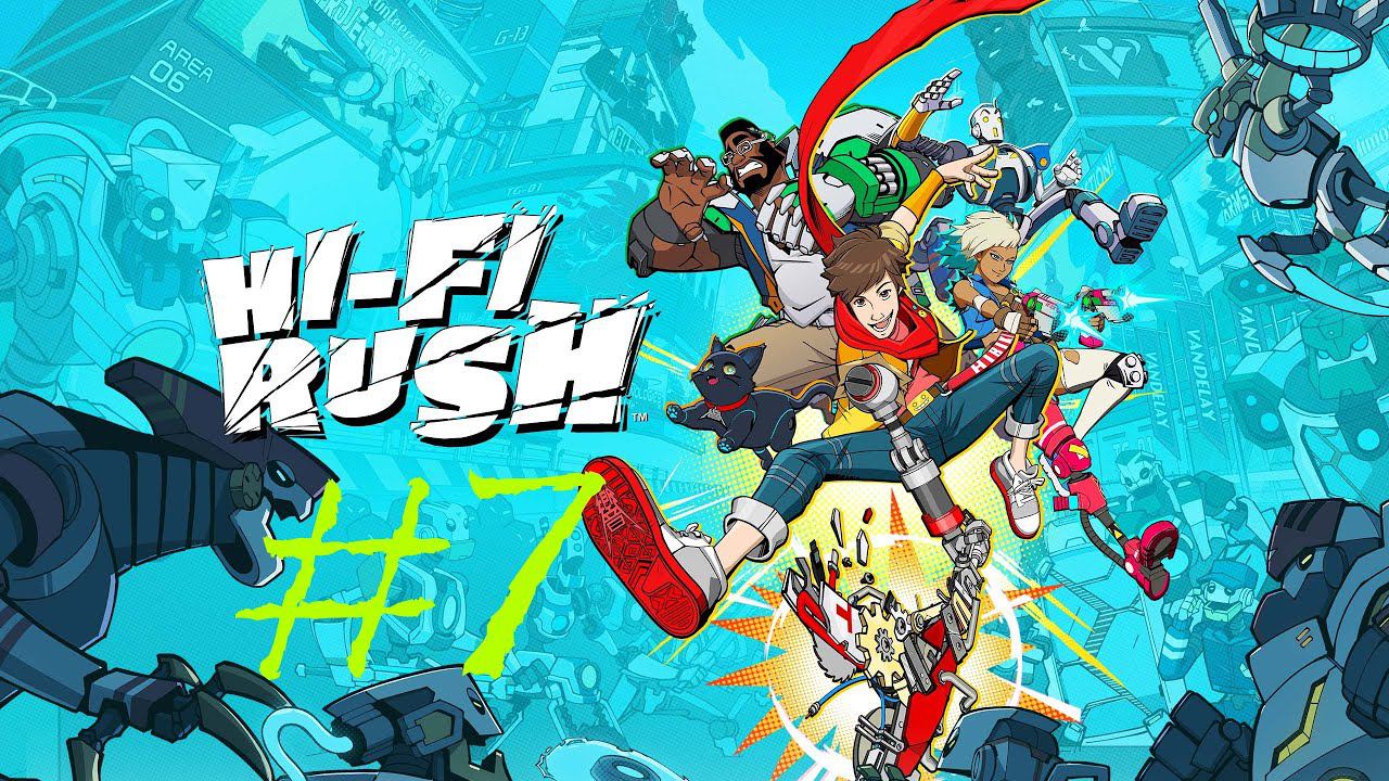 Hi-Fi RUSH (PC) #7 смотреть онлайн
