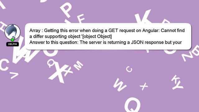 Array : Getting this error when doing a GET request on Angular: Cannot find a differ supporting obj смотреть онлайн