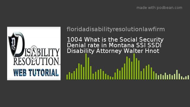 1969: What is the Social Security Denial rate in Montana SSI SSDI Disability Attorney Walter Hnot смотреть онлайн
