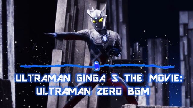 Ultraman Ginga S the Movie: Ultraman Zero BGM смотреть онлайн