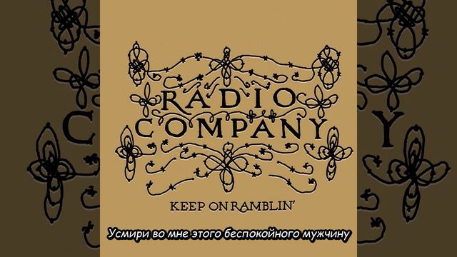 Radio Company - Restless Man (русс саб) смотреть онлайн