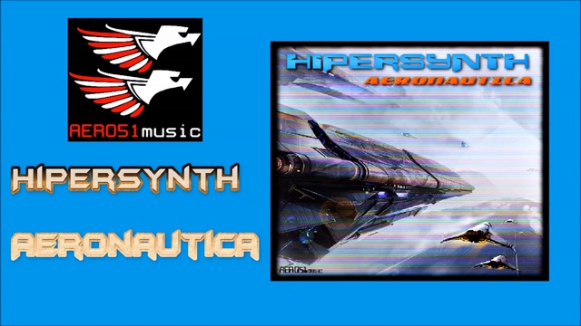 Hipersynth - Aeronautica (2017) смотреть онлайн