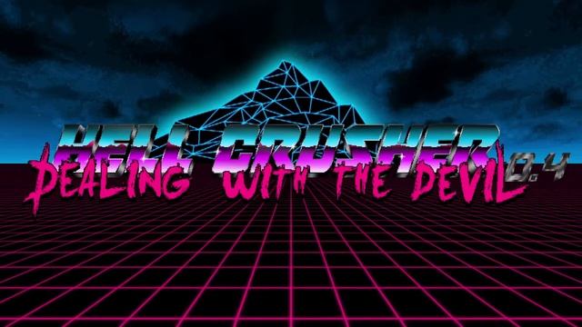 Hell Crusher 0.4: Dealing with the Devil menu theme смотреть онлайн