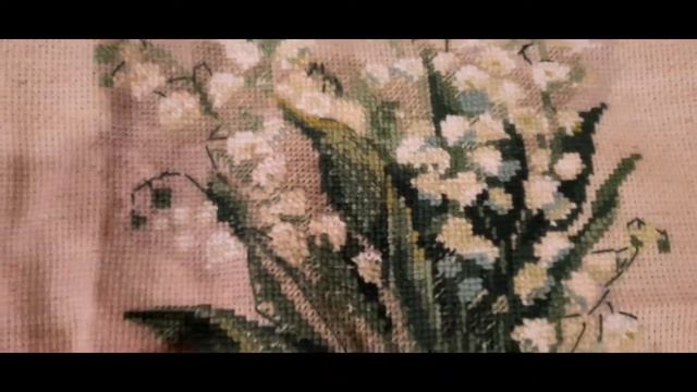 ВЛОГ Вышивка готова ландыши смотреть онлайн