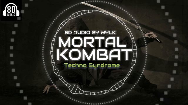 8D Mortal Kombat (8D Music Video) | Use Headphones смотреть онлайн