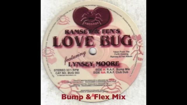 Ramsey & Fen's Love Bug - Bump & Flex Mix (UK Garage) смотреть онлайн