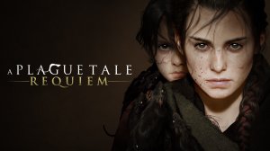 A Plague Tale: Requiem - Трейлер часть 4