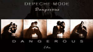 Depeche Mode - Dangerous.