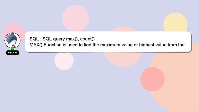 SQL : SQL query max(), count() смотреть онлайн