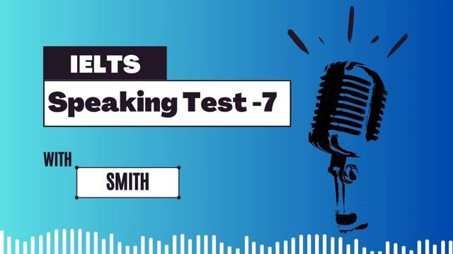 IELTS Speaking Test 7 Favorite Hobbies and Leisure Activities смотреть онлайн