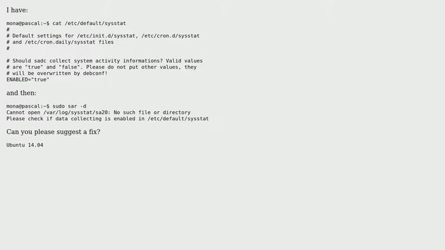 Ubuntu: Cannot open /var/log/sysstat/sa20: No such file or directory смотреть онлайн