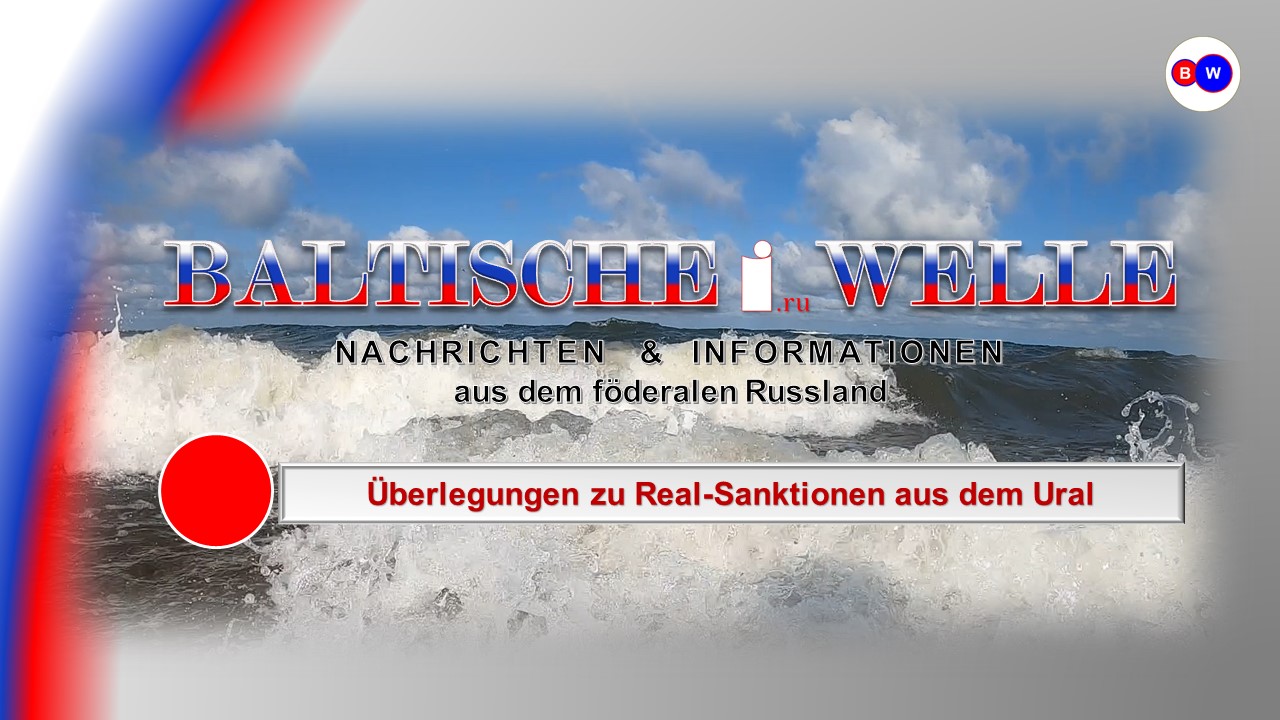 Überlegungen Zu Real-Sanktionen Aus Dem Ural
