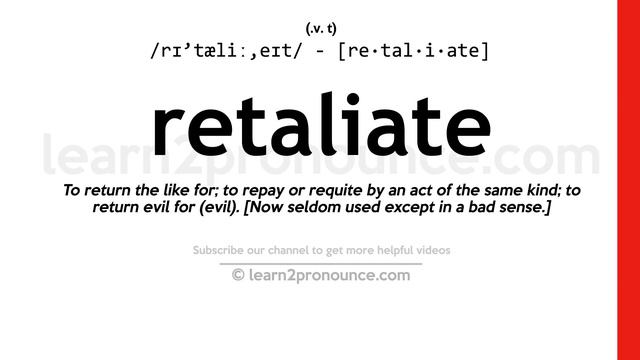 Pronunciation of Retaliate | Definition of Retaliate смотреть онлайн