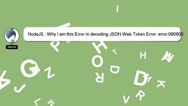 NodeJS : Why I am this Error in decoding JSON Web Token Error: error:0909006C:PEM routines:get_name смотреть онлайн