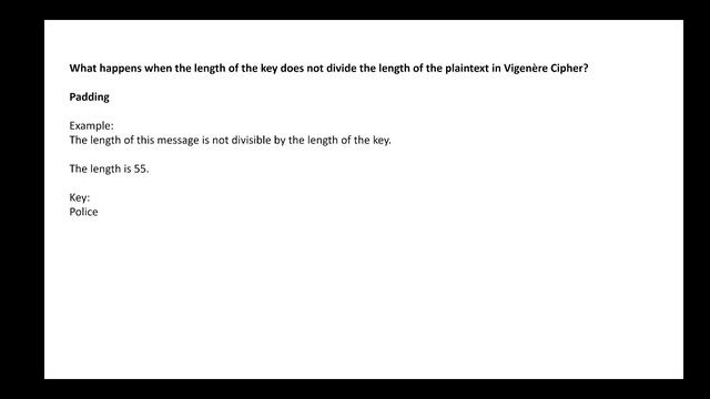 What to do if the length of the key does not divide the length of the plaintext in Vigenère Cipher? смотреть онлайн