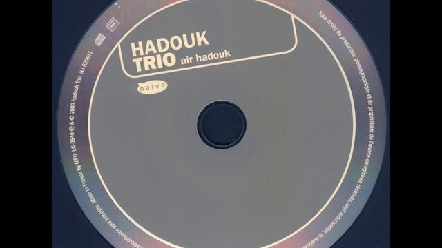 Hadouk trio - Soft Landing смотреть онлайн