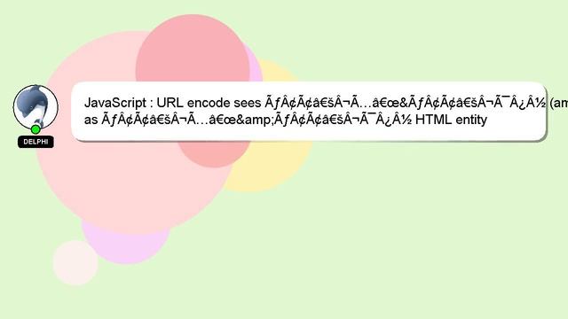 JavaScript : URL encode sees ÃƒÂ¢Ã¢â€šÂ¬Ã…â€œ&ÃƒÂ¢Ã¢â€šÂ¬Ã¯Â¿Â½ (ampersand) as ÃƒÂ¢Ã¢â€šÂ¬Ã…â€œ&amp смотреть онлайн