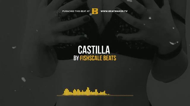 Рэп минус Castilla [Lil Baby Type] от Fishscale Beats смотреть онлайн