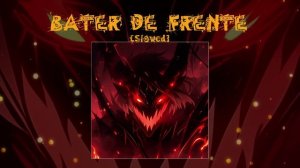 phonk killazz, DJ ZN07	- BATER DE FRENTE (Официальная премьера трека)