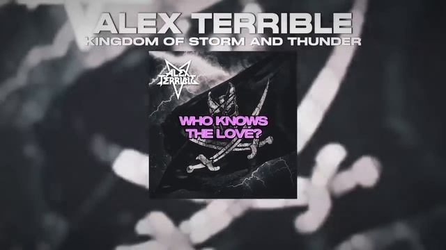 ALEX TERRIBLE - KINGDOM OF STORM AND THUNDER