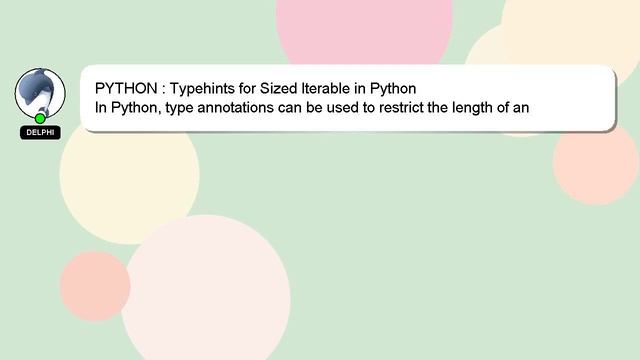 PYTHON : Typehints for Sized Iterable in Python смотреть онлайн