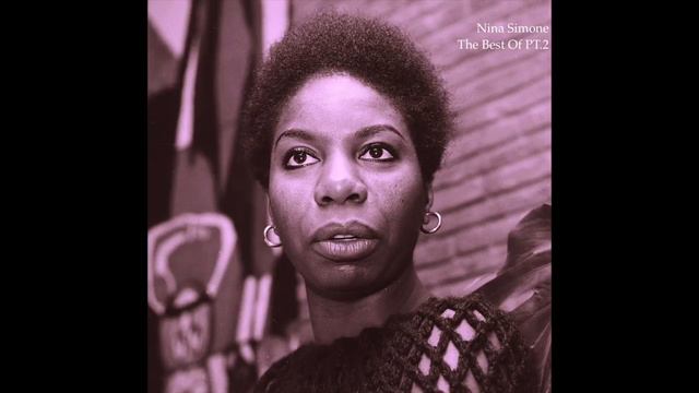 Nina Simone - The Best Of Pt.2 (Fantastic Piano Jazz Masters) [All the Greatest Tracks] смотреть онлайн