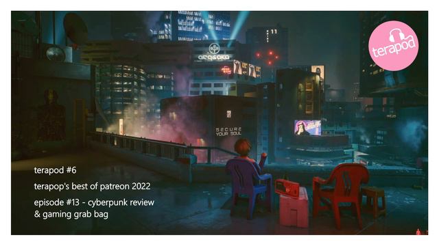 terapop's Best of Patreon 2022: Cyberpunk, Elden Ring, and Microsoft/Activison [terapod #6] смотреть онлайн