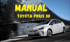 TOYOTA PRIUS 30 Hybrid инструкция по эксплуатации