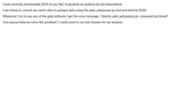 GIS: QGIS 3.0.3 python error "/bin/sh: gdal_polygonize.py: command not found" смотреть онлайн