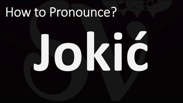 How to Pronounce Jokić? (CORRECTLY) смотреть онлайн
