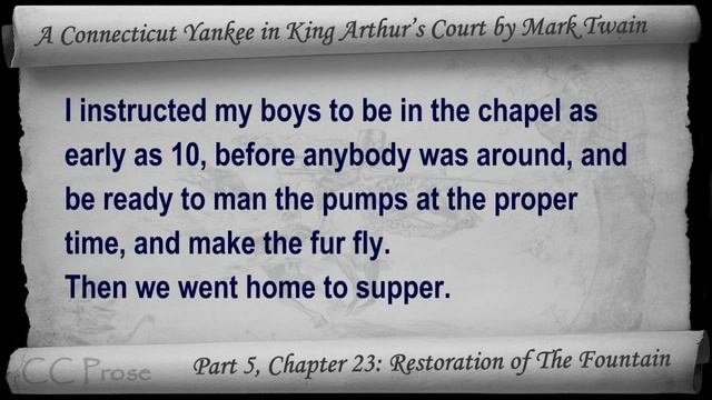 Chapter 23 - A Connecticut Yankee in King Arthur's Court by Mark Twain - Restoration of The Fountai смотреть онлайн