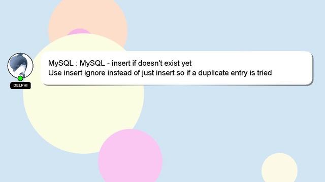 MySQL : MySQL - insert if doesn't exist yet смотреть онлайн
