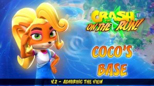 Crash Bandicoot: On The Run! OST - Coco's Base (Full)